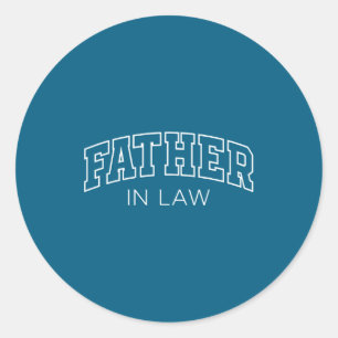 Father in law funny athletic lettering father's classic round sticker