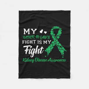Father-in-laws Fight Is My Fight Kidney Disease Aw Fleece Blanket