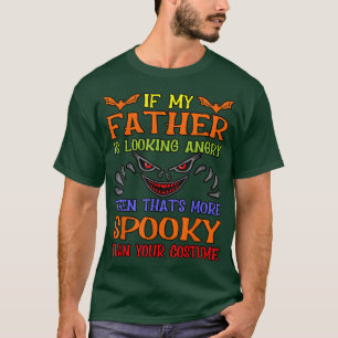 Father Is Looking Angry Spooky Halloween Ghost Gra T-Shirt
