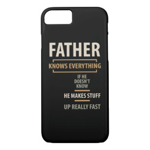 Father Knows Everything - Father and Grandpa Gifts iPhone 8/7 Case