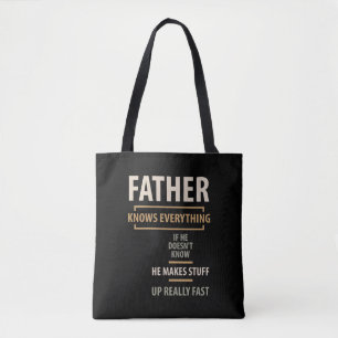 Father Knows Everything - Father and Grandpa Gifts Tote Bag
