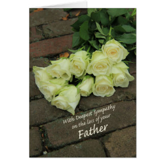 Father loss Rose sympathy Card