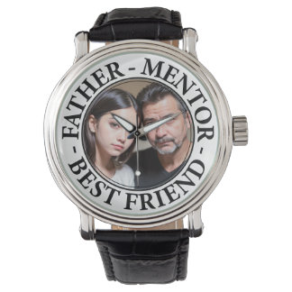 Father, mentor and best friend, Customisable image Watch