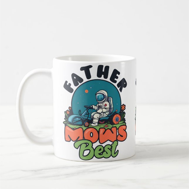 Father Mows Best Atronaut Design Landscaper Garden Coffee Mug (Left)