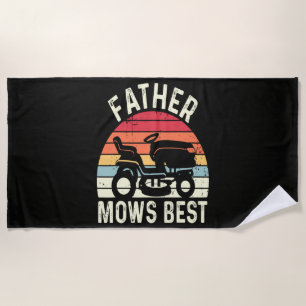 Father Mows Best Beach Towel
