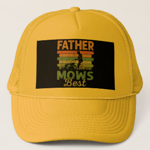 Father mows best dad fathers day trucker hat