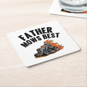 Father Mows Best Funny Dad Fire Flame Lawn Mowing Square Paper Coaster