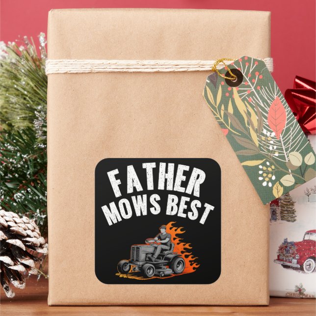 Father Mows Best Funny Dad Fire Flame Lawn Mowing Square Sticker (Holiday)