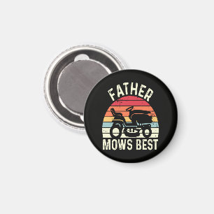 Father Mows Best Magnet
