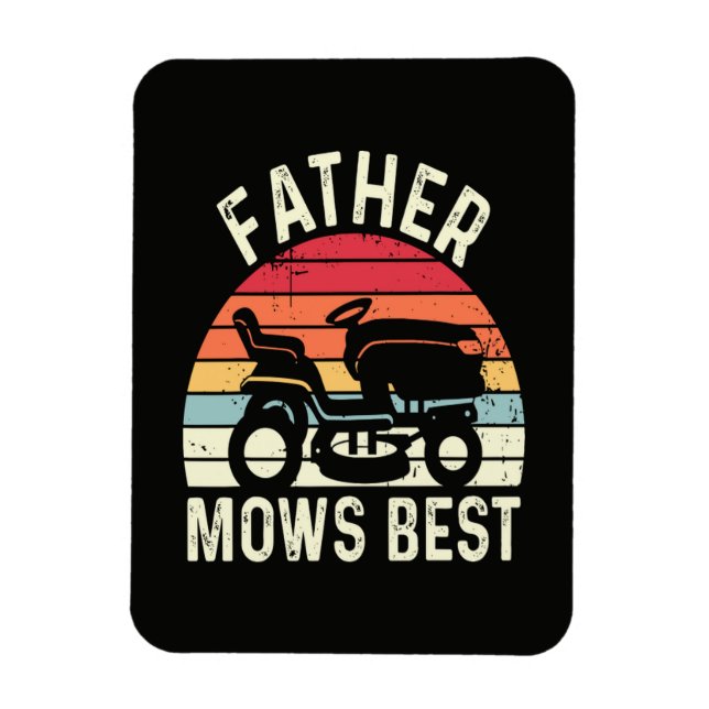 Father Mows Best Magnet (Vertical)