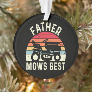 Father Mows Best Ornament