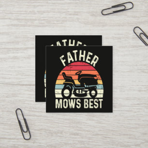 Father Mows Best Square Business Card