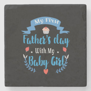 Father My First Father's Day With My Baby Girl Stone Coaster