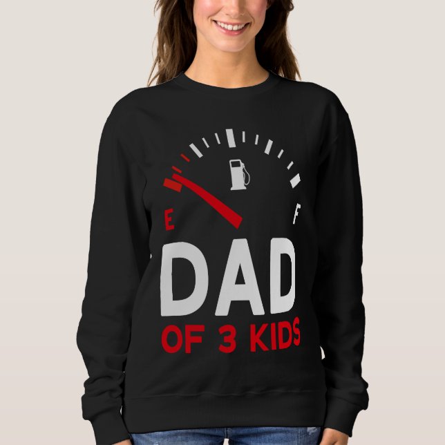 Father of 3 children Father's Day Dad Sweatshirt (Front)