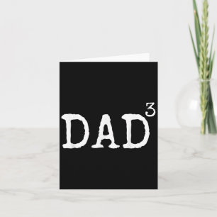 Father Of 3 Gift From Kids Dad Cubed Dad To The Th Card