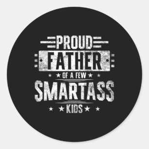 Father Of A Few Smart Kids Funny Fathers Day Classic Round Sticker