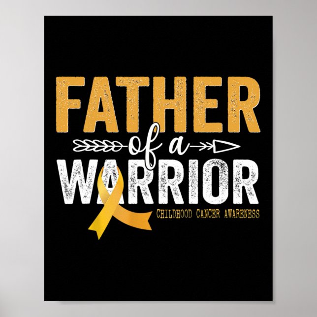 Father Of A Warrior Childhood Cancer - Ribbon Onco Poster (Front)
