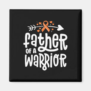Father Of A Warrior Dad Family Leukaemia Cancer Aw Magnet