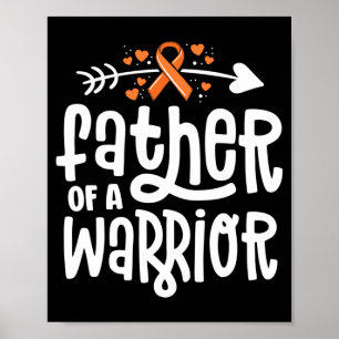 Father Of A Warrior Dad Family Leukaemia Cancer Poster