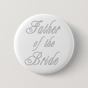 Father of Bride Classy Greys 6 Cm Round Badge