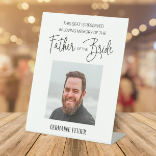 Father of Bride Memorial Photo Reserved Wedding Pedestal Sign