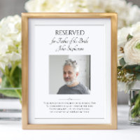 Father of Bride Photo Save A Seat Wedding Memorial