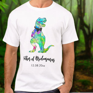 Father of Brideasaurus Dinosaur Wedding T-Shirt
