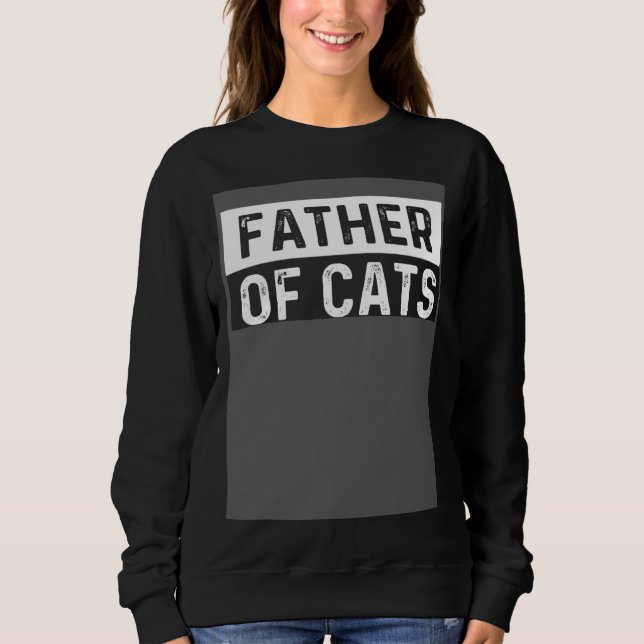 Father of Cats  Fluffy Animal Sweatshirt (Front)