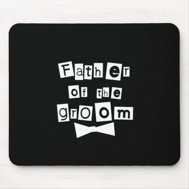 Father of Groom White on Black Mouse Pad (Front)