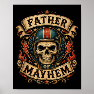 Father Of Mayhem Biker Dad Skull Rider Motorcycle Poster
