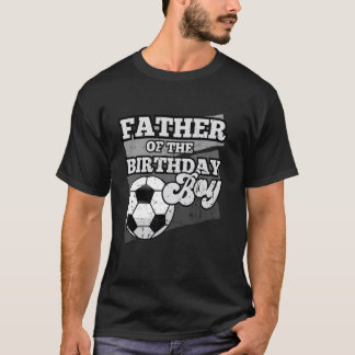 Father of the Birthday Boy Soccer Grunge Theme Des T-Shirt