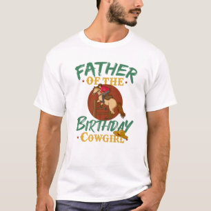 Father Of The Birthday Girl Western Riding Horse C T-Shirt
