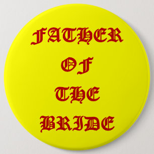 Father of the Bride 6 Cm Round Badge