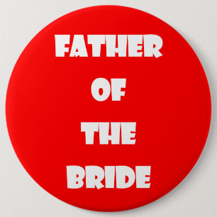 Father of the Bride 6 Cm Round Badge