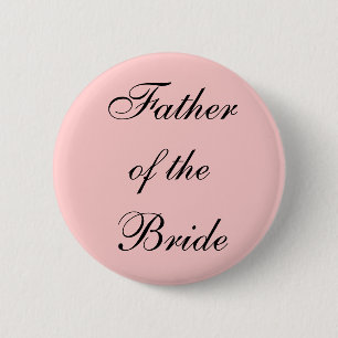 Father of the Bride 6 Cm Round Badge