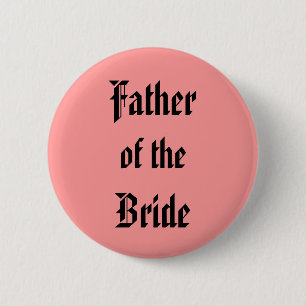 Father of the Bride 6 Cm Round Badge
