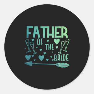 Father Of The Bride And Groom Tees Wedding Anniver Classic Round Sticker