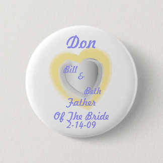 Father Of The Bride Button-Customise 6 Cm Round Badge