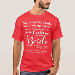 Father of the Bride Design family T-Shirt