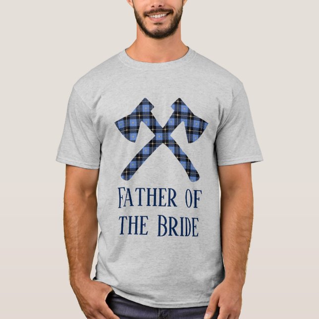 Father of the Bride double cross axe plaid T-Shirt (Front)