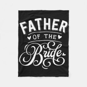 Father Of The Bride Fleece Blanket