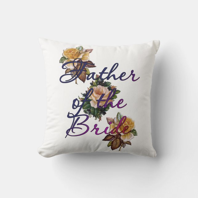 Father Of The Bride Floral Cushion (Front)