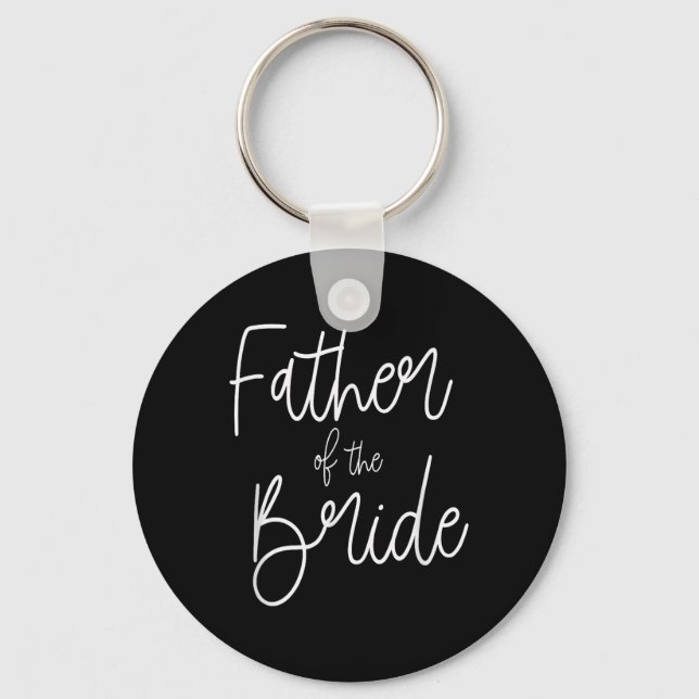 Father Of The Bride Fun Proud Dad Daddy  Key Ring (Front)