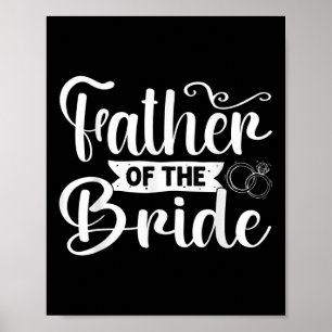 Father Of The Bride Funny Wedding Bachelor Party  Poster
