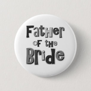 Father of the Bride Grey 6 Cm Round Badge