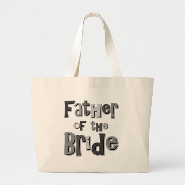 Father of the Bride Grey Large Tote Bag (Front)