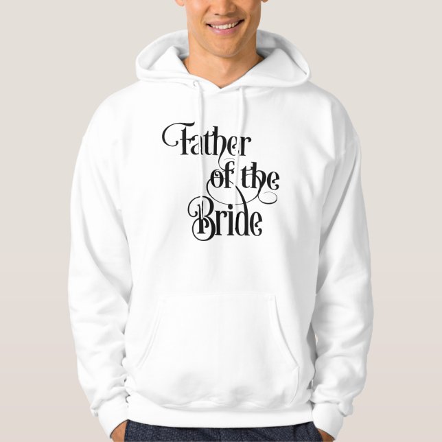 Father of the Bride Hoodie (Front)