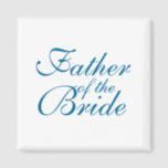 Father of the Bride Magnet<br><div class="desc">Father of the Bride</div>