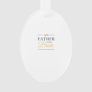 Father of the bride ornament