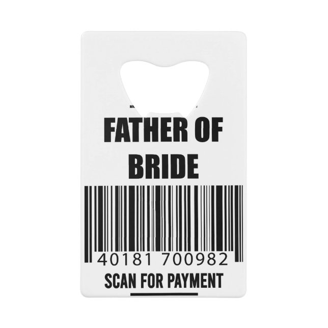 Father Of The Bride Scan For Payment Dad Shirt (Front)